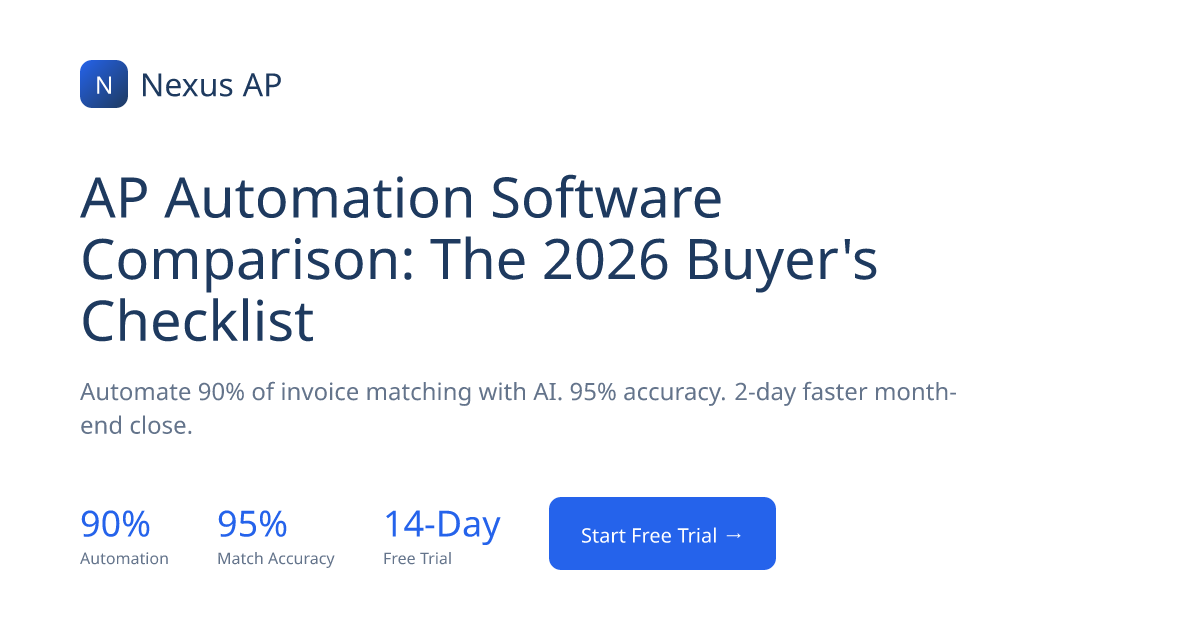 AP Automation Software Comparison: The 2026 Buyer's Checklist | Nexus AP